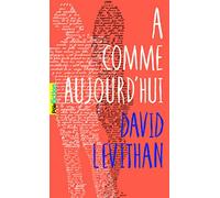 A COMME AUJOURD'HUI