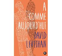 A COMME AUJOURD'HUI