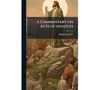 A Commentary on Acts of Apostles