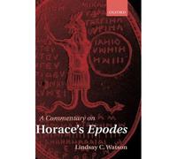 A Commentary On Horace's Epodes