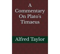 A Commentary On Plato's Timaeus