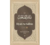 A Commentary on Riyāḍ al-Ṣāliḥīn Vol. 1