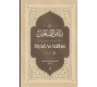 A Commentary on Riyāḍ al-Ṣāliḥīn Vol. 1