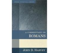 A Commentary on Romans Edited by John Harvey (Auteur)