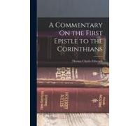 A Commentary On The First Epistle To The Corinthians