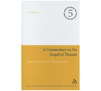 A Commentary On The Gospel Of Thomas