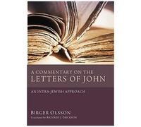 A Commentary On The Letters Of John