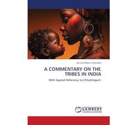 A Commentary on the Tribes in India