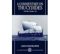 A Commentary on Thucydides: Volume I: Books I - III