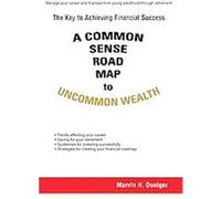 A Common Sense Road Map to Uncommon Wealth Marvin Doniger (Auteur)