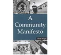 A Community Manifesto Chris Wright (Auteur)