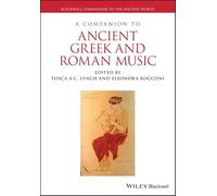 A Companion to Ancient Gr nd Roman Music