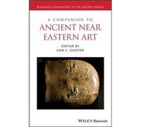 A Companion to Ancient Near Eastern Art A Companion to Ancient Near Eastern Art (Auteur)
