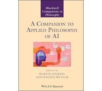 A Companion to Applied Philosophy of Ai – Éditeur Wiley-VCH