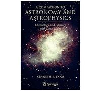 A Companion To Astronomy And Astrophysics