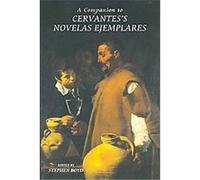 A Companion to Cervantes's Novelas Ejemplares
