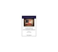 A Companion To Custer And The Little Bighorn Campaign