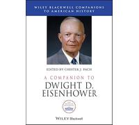 A Companion to Dwight D. Eisenhower