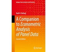 A Companion to Econometric Analysis of Panel Data