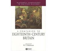 A Companion To Eighteenth-Century Britain