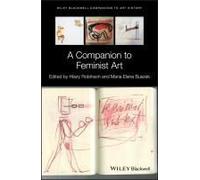 A Companion To Feminist Art