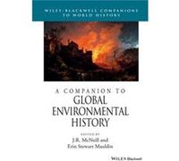 A Companion to Global Environmental History J R Mcneill, Erin Stewart Mauldin (Auteur)