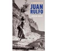 A Companion to Juan Rulfo - [Version Originale] Steven Boldy (Auteur)