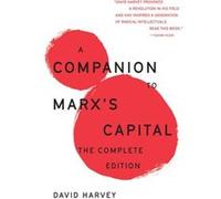 A Companion To Marxs Capital by David Harvey Inconnu (Auteur)