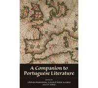 A Companion To Portuguese Literature (MonografãAs A) (Paperback) Stephen Parkinson, Claudia Pazos Alonso, T F Earle (Auteur)