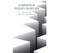 A Companion to Ricoeurs Fallible Man Unknown (Auteur)
