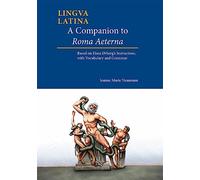 A Companion to Roma Aeterna: Based on Hans rberg's Instructions, with LatinEnglish Vocabulary