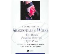 A Companion to Shakespeare's Works, Blackwell Companions to Literature and Culture Richard Dutton (Auteur)