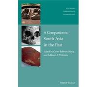 A Companion to South Asia in the Past by Subhash R. Walimbe Subhash R. Walimbe (Auteur)