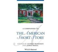 A Companion to the American Short Story by Nagel & James University of Georgia & USA Nagel James University of Georgia USA (Auteur)