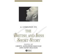 A Companion To The British And Irish Short Story