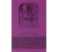 A Companion To The Nibelungenlied
