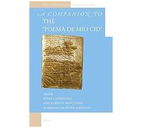 A Companion To The Poema De Mio Cid