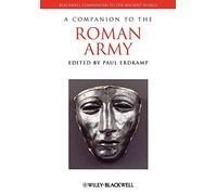 A Companion to the Roman Army