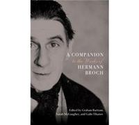 A Companion to the Works of Hermann Broch Unknown (Auteur)