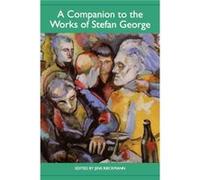 A Companion to the Works of Stefan George