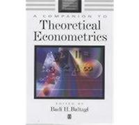 A Companion to Theoretical Econometrics, Blackwell Companions to Contemporary Economics Badi H. Baltagi (Auteur)