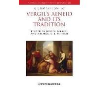 A Companion To Vergil's Aeneid And Its Tradition
