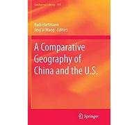 A Comparative Geography Of China And The U.S.