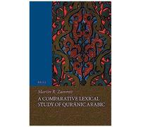 A Comparative Lexical Study Of Qur'āNic Arabic