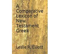 A Comparative Lexicon of New Testament Greek