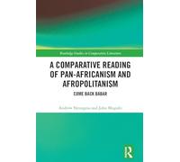 A Comparative Reading of Pan-Africanism and Afropolitanism: Come Back Babar