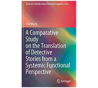 A Comparative Study On The Translation Of Detective Stories From A Systemic Functional Perspective