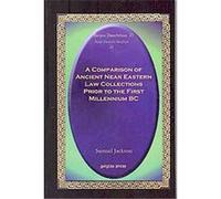 A Comparison of Ancient Near Eastern Law Collections Prior to the First Millennium BC, Gorgias Dissertations 35: Near Eastern Studies Silviu Tatu (Auteur)