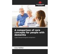 A comparison of care concepts for people with dementia