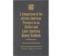 A Comparison of the African-American Presence in an Earlier and Later American History Textbook Cora Lee Upshur-Ransome (Auteur)